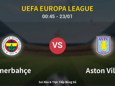 Kết Quả: Fenerbahçe 0-1 Aston Villa – Highlight & Bàn Thắng | UEFA Europa League