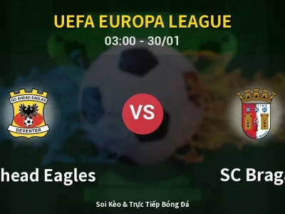 Kết Quả: GO Ahead Eagles 0-0 SC Braga – Highlight & Bàn Thắng | UEFA Europa League