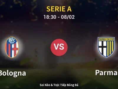 Kết Quả: Bologna 0-1 Parma – Highlight & Bàn Thắng | Serie A