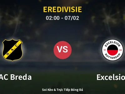 Kết Quả: NAC Breda 0-2 Excelsior – Highlight & Bàn Thắng | Eredivisie