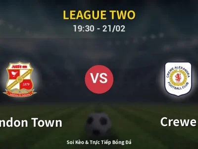 Kết Quả: Swindon Town 1-2 Crewe – Highlight & Bàn Thắng | League Two