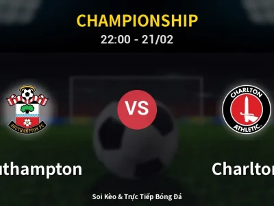 🔴 Trực Tiếp: Southampton 0-0 Charlton – Link Xem Championship (Full HD)