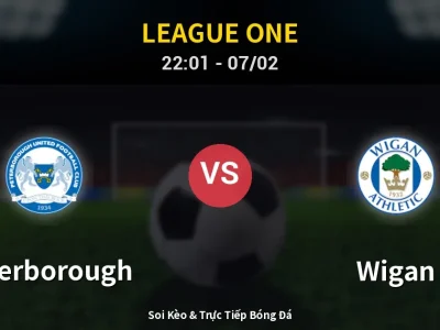 Soi Kèo Peterborough vs Wigan – 22:01 07/02 | Nhận Định, Dự Đoán Tỷ Số