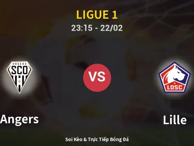 Soi Kèo Angers vs Lille – 23:15 22/02 | Nhận Định, Dự Đoán Tỷ Số