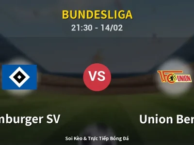 Soi Kèo Hamburger SV vs Union Berlin – 21:30 14/02 | Nhận Định, Dự Đoán Tỷ Số