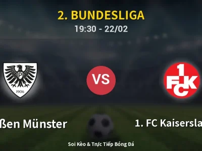 Soi Kèo Preußen Münster vs 1. FC Kaiserslautern – 19:30 22/02 | Nhận Định, Dự Đoán Tỷ Số