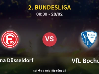 Kết Quả: Fortuna Düsseldorf 2-1 VfL Bochum – Highlight & Bàn Thắng | 2. Bundesliga