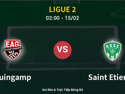 Kết Quả: Guingamp 1-2 Saint Etienne – Highlight & Bàn Thắng | Ligue 2