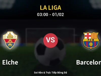 Kết Quả: Elche 1-3 Barcelona – Highlight & Bàn Thắng | La Liga