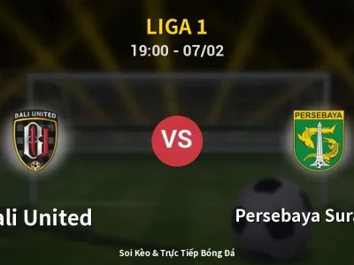 Kết Quả: Bali United 1-3 Persebaya Surabaya – Highlight & Bàn Thắng | Liga 1