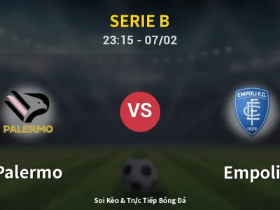 Soi Kèo Palermo vs Empoli – 23:15 07/02 | Nhận Định, Dự Đoán Tỷ Số