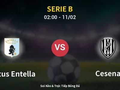Kết Quả: Virtus Entella 3-1 Cesena – Highlight & Bàn Thắng | Serie B