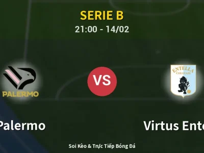 Soi Kèo Palermo vs Virtus Entella – 21:00 14/02 | Nhận Định, Dự Đoán Tỷ Số