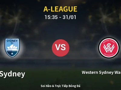 Kết Quả: Sydney 4-1 Western Sydney Wanderers – Highlight & Bàn Thắng | A-League