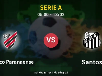 Kết Quả: Atletico Paranaense 2-1 Santos – Highlight & Bàn Thắng | Serie A