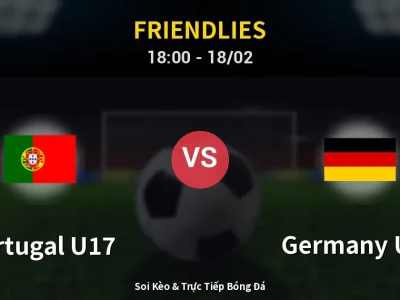 Kết Quả: Portugal U17 1-0 Germany U17 – Highlight & Bàn Thắng | Friendlies