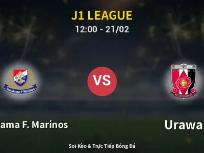 Kết Quả: Yokohama F. Marinos 0-2 Urawa – Highlight & Bàn Thắng | J1 League