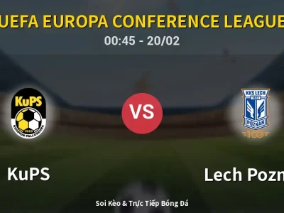 Kết Quả: KuPS 0-2 Lech Poznan – Highlight & Bàn Thắng | UEFA Europa Conference League