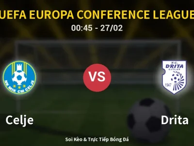 Kết Quả: Celje 3-2 Drita – Highlight & Bàn Thắng | UEFA Europa Conference League