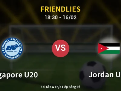 Kết Quả: Singapore U20 1-2 Jordan U20 – Highlight & Bàn Thắng | Friendlies