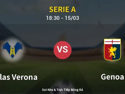 Soi Kèo Hellas Verona vs Genoa – 18:30 15/03 | Nhận Định, Dự Đoán Tỷ Số