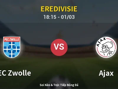 Kết Quả: PEC Zwolle 0-0 Ajax – Highlight & Bàn Thắng | Eredivisie
