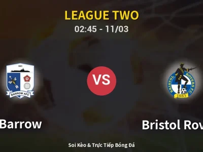 Kết Quả: Barrow 0-2 Bristol Rovers – Highlight & Bàn Thắng | League Two