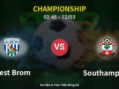 Kết Quả: West Brom 1-1 Southampton – Highlight & Bàn Thắng | Championship