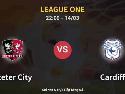 🔴 Trực Tiếp: Exeter City 0-0 Cardiff – Link Xem League One (Full HD)
