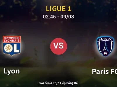 Kết Quả: Lyon 1-1 Paris FC – Highlight & Bàn Thắng | Ligue 1