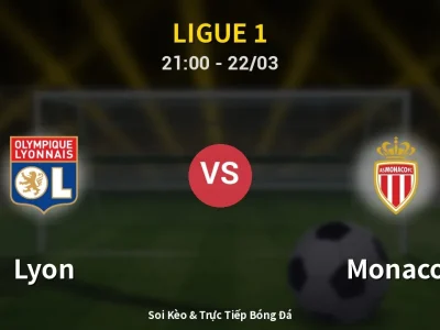 🔴 Trực Tiếp: Lyon 0-0 Monaco – Link Xem Ligue 1 (Full HD)