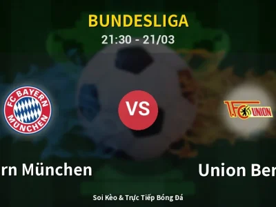 Soi Kèo Bayern München vs Union Berlin – 21:30 21/03 | Nhận Định, Dự Đoán Tỷ Số