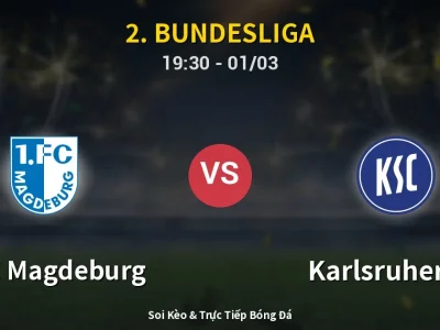 Kết Quả: 1. FC Magdeburg 1-3 Karlsruher SC – Highlight & Bàn Thắng | 2. Bundesliga
