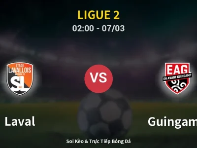 Kết Quả: Laval 2-2 Guingamp – Highlight & Bàn Thắng | Ligue 2