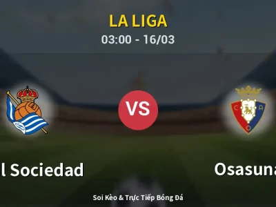 Kết Quả: Real Sociedad 3-1 Osasuna – Highlight & Bàn Thắng | La Liga