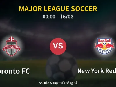 Kết Quả: Toronto FC 1-1 New York Red Bulls – Highlight & Bàn Thắng | Major League Soccer