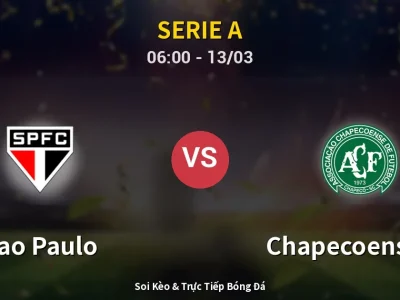 Soi Kèo Sao Paulo vs Chapecoense-sc – 06:00 13/03 | Nhận Định, Dự Đoán Tỷ Số