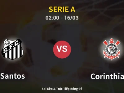 Kết Quả: Santos 1-1 Corinthians – Highlight & Bàn Thắng | Serie A