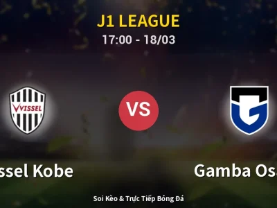 Kết Quả: Vissel Kobe 2-2 Gamba Osaka – Highlight & Bàn Thắng | J1 League