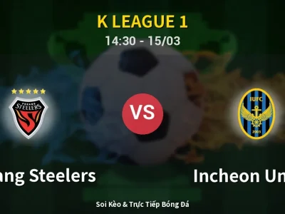 Kết Quả: Pohang Steelers 1-1 Incheon United – Highlight & Bàn Thắng | K League 1