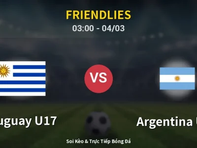 Kết Quả: Uruguay U17 1-2 Argentina U17 – Highlight & Bàn Thắng | Friendlies