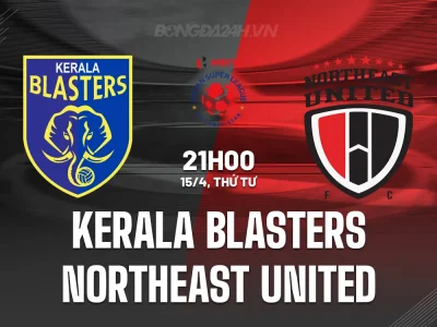 Kerala Blasters vs Northeast United: Đội chủ nhà có phá dớp 5 trận thua liên tiếp?