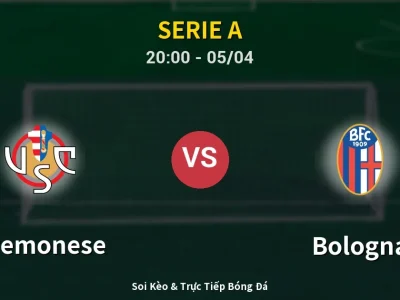 Soi Kèo Cremonese vs Bologna – 20:00 05/04 | Nhận Định, Dự Đoán Tỷ Số