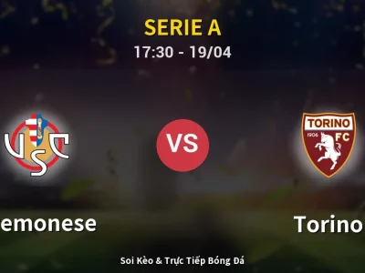 Kết Quả: Cremonese 0-0 Torino – Highlight & Bàn Thắng | Serie A