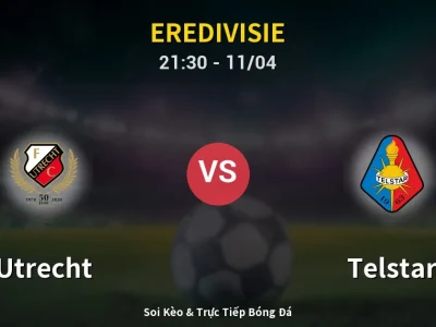 Soi Kèo Utrecht vs Telstar – 21:30 11/04 | Nhận Định, Dự Đoán Tỷ Số