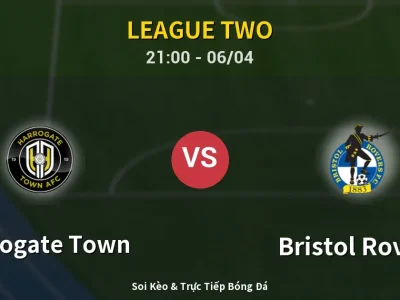 Soi Kèo Harrogate Town vs Bristol Rovers – 21:00 06/04 | Nhận Định, Dự Đoán Tỷ Số