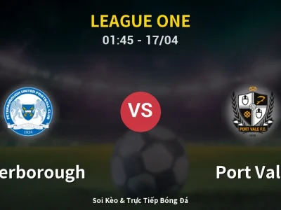 Kết Quả: Peterborough 1-3 Port Vale – Highlight & Bàn Thắng | League One