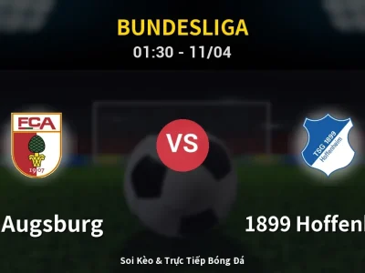 🔴 Trực Tiếp: FC Augsburg 0-0 1899 Hoffenheim – Link Xem Bundesliga (Full HD)