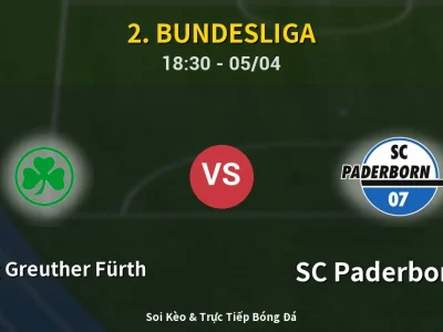 Soi Kèo SpVgg Greuther Fürth vs SC Paderborn 07 – 18:30 05/04 | Nhận Định, Dự Đoán Tỷ Số