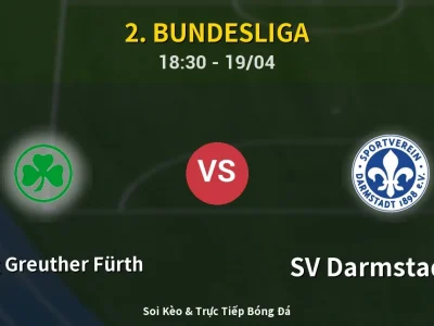 Kết Quả: SpVgg Greuther Fürth 3-2 SV Darmstadt 98 – Highlight & Bàn Thắng | 2. Bundesliga